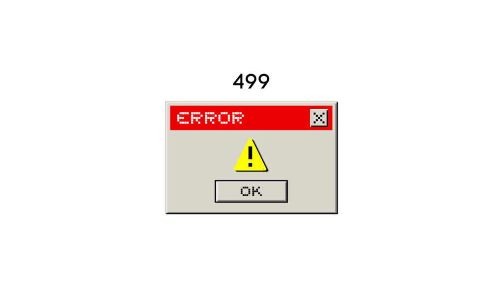 499 Status Code & Easy Solution to Avoid It
