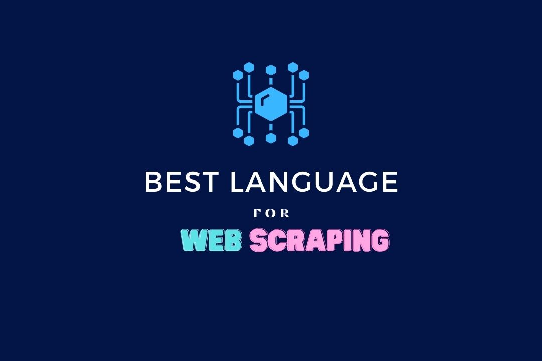 best language for web scraping