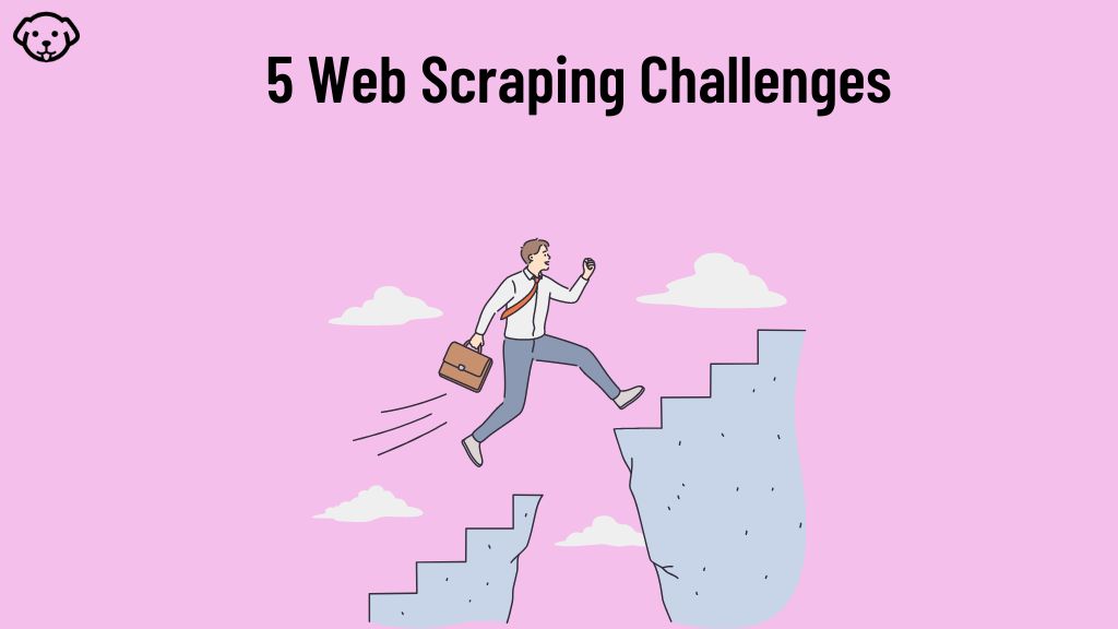 challenges in web scraping and data extraction