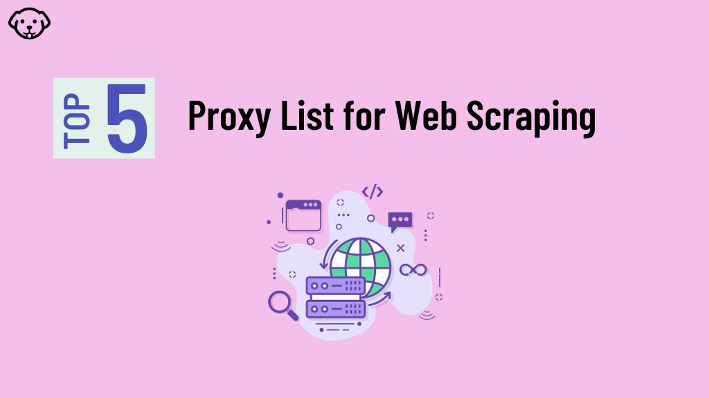 best proxy list for web scraping