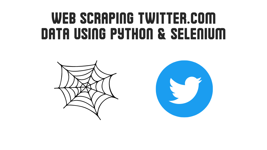 web scraping twitter using python and selenium