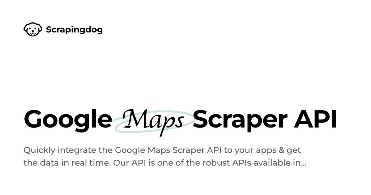 Google Maps Scraper API for Location Data Extraction