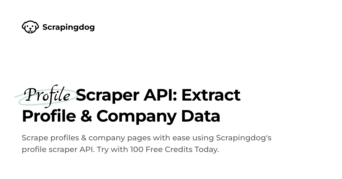 Profile Scraper API – Extract Profiles and Company Data