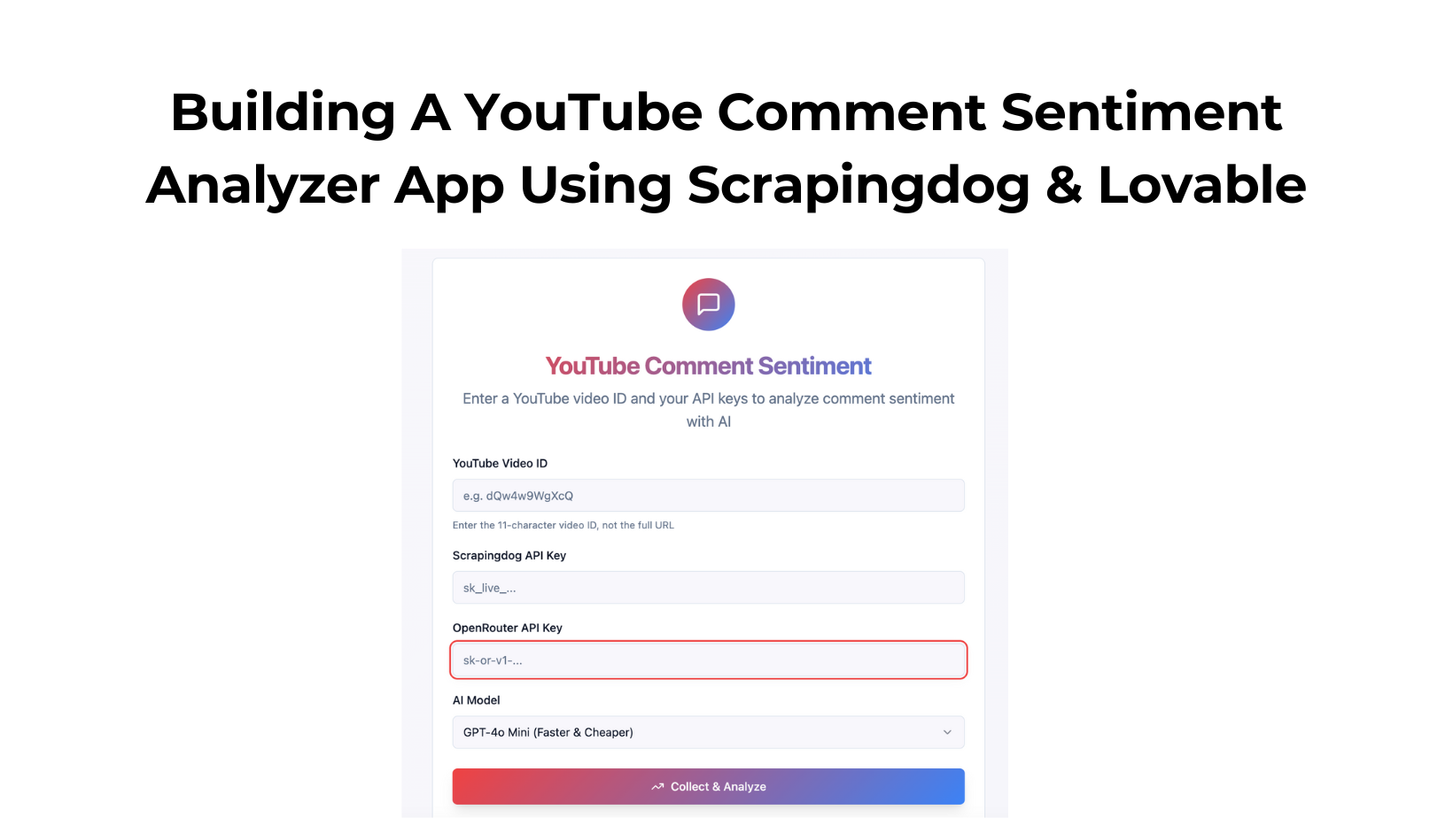 Building A YouTube Comment Sentiment Analyzer App Using Scrapingdog & Lovable
