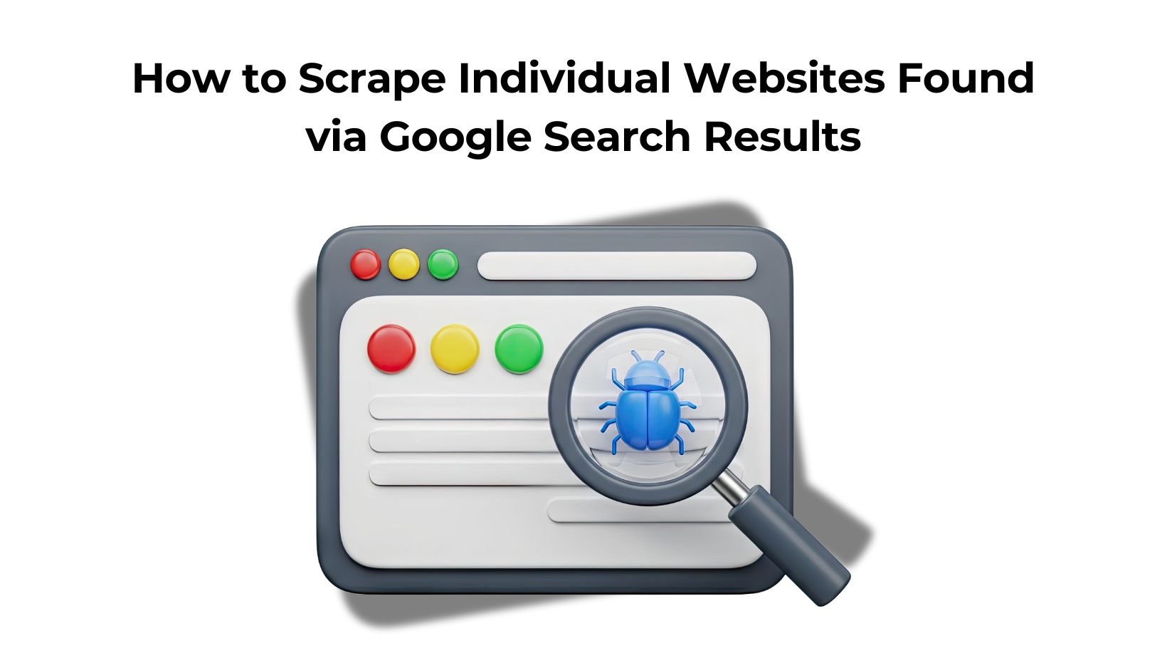 How to Scrape Individual Websites Found via Google Search Results